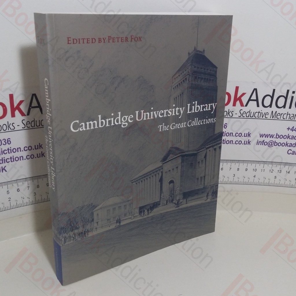 Cambridge University Library: The Great Collections