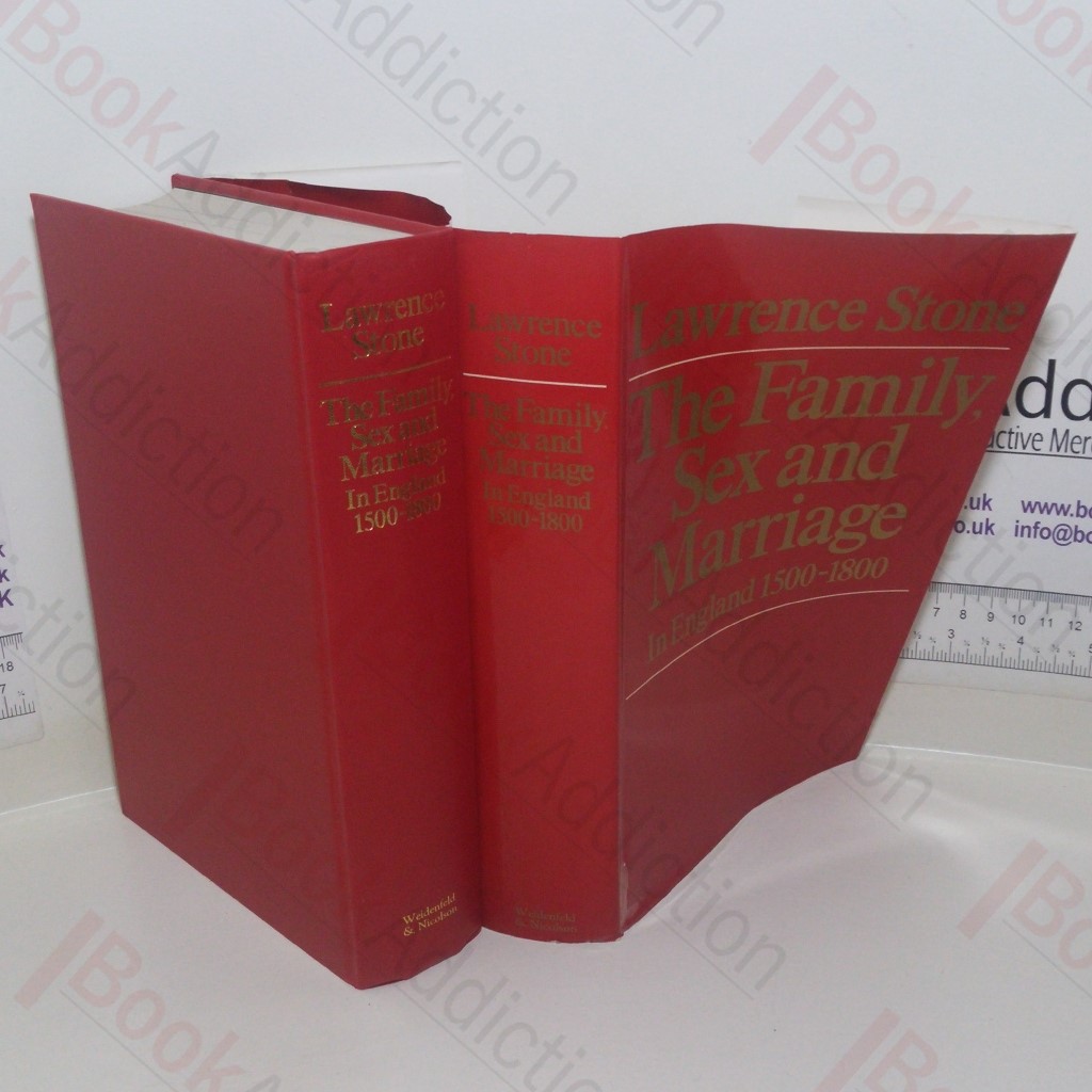 The Family, Sex and Marriage in England, 1500-1800