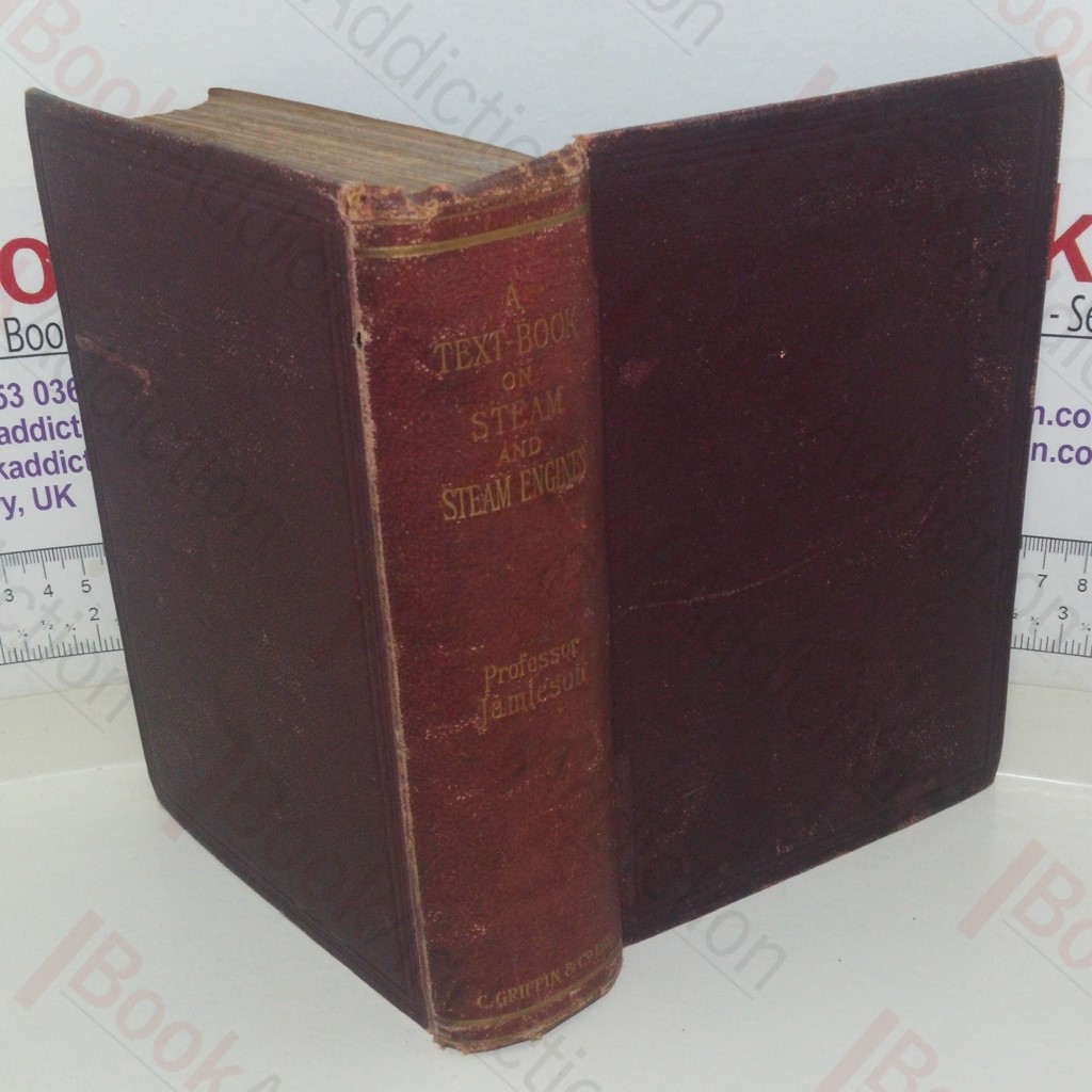A Text-Book on Steam Engines