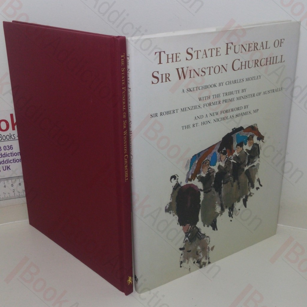 The State Funeral of Sir Winston Churchill: A Sketchbook by Charles Mozley