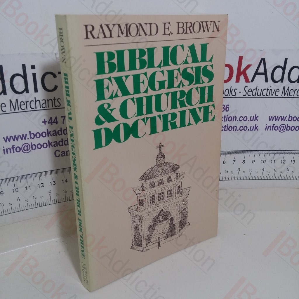 Biblical Exegesis and Church Doctrine