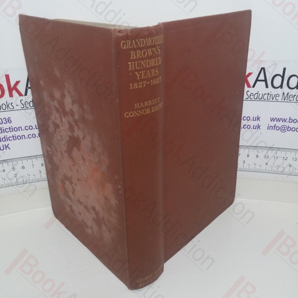 Grandmother Brown's Hundred Years, 1827-1927