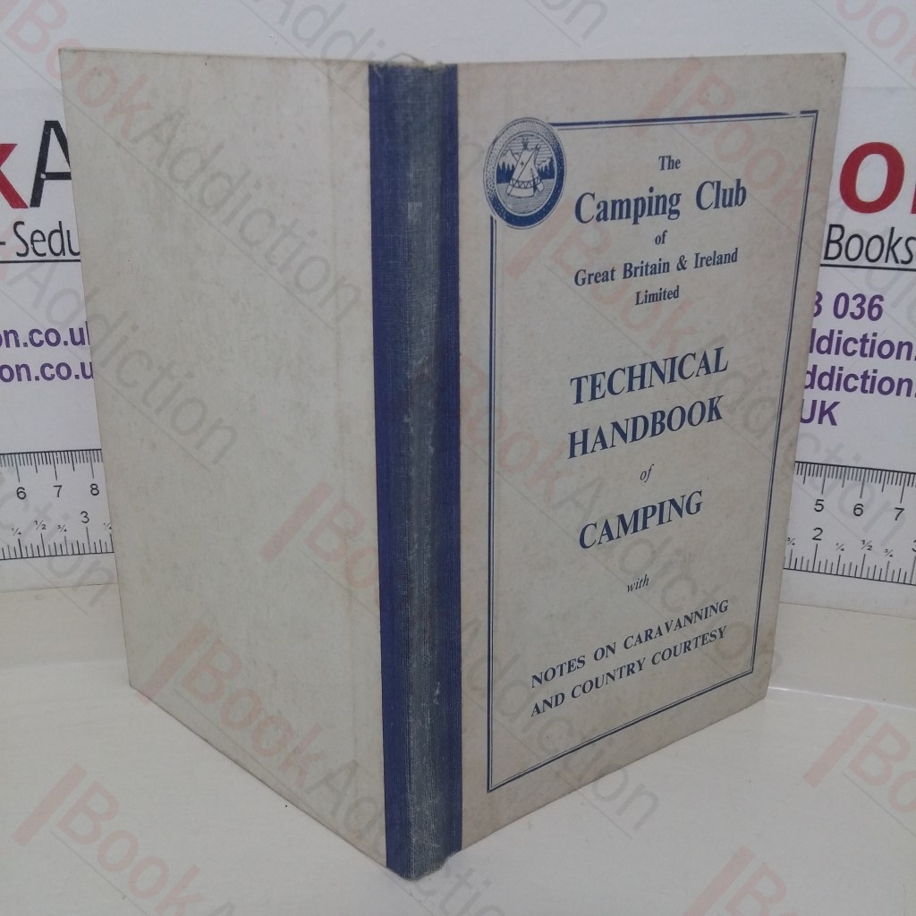 Technical Handbook of Camping (with Notes on Caravanning and Country Courtesy)