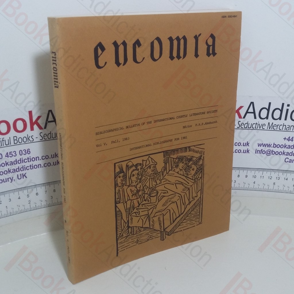 Encomia - Bibliographical Bulletin of The International Courtly Literature Society Vol V, Fall 1983)
