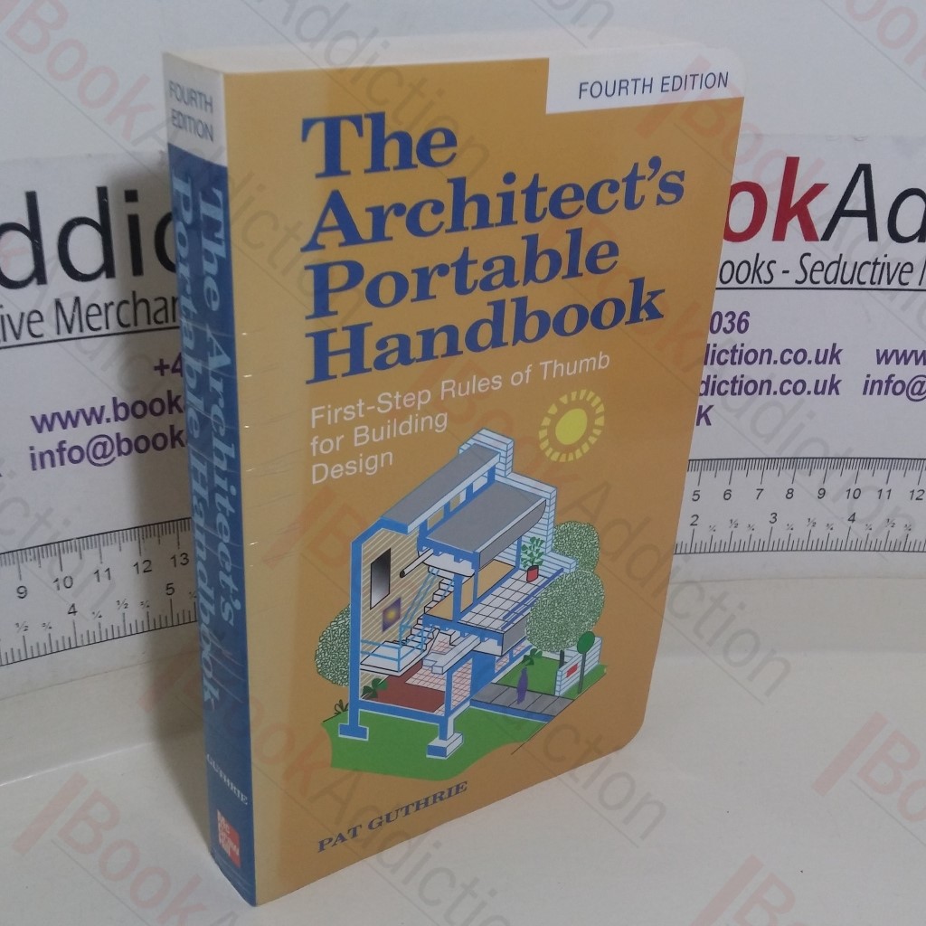 The Architect's Portable Handbook: First-Step Rules of Thumb for Building Design