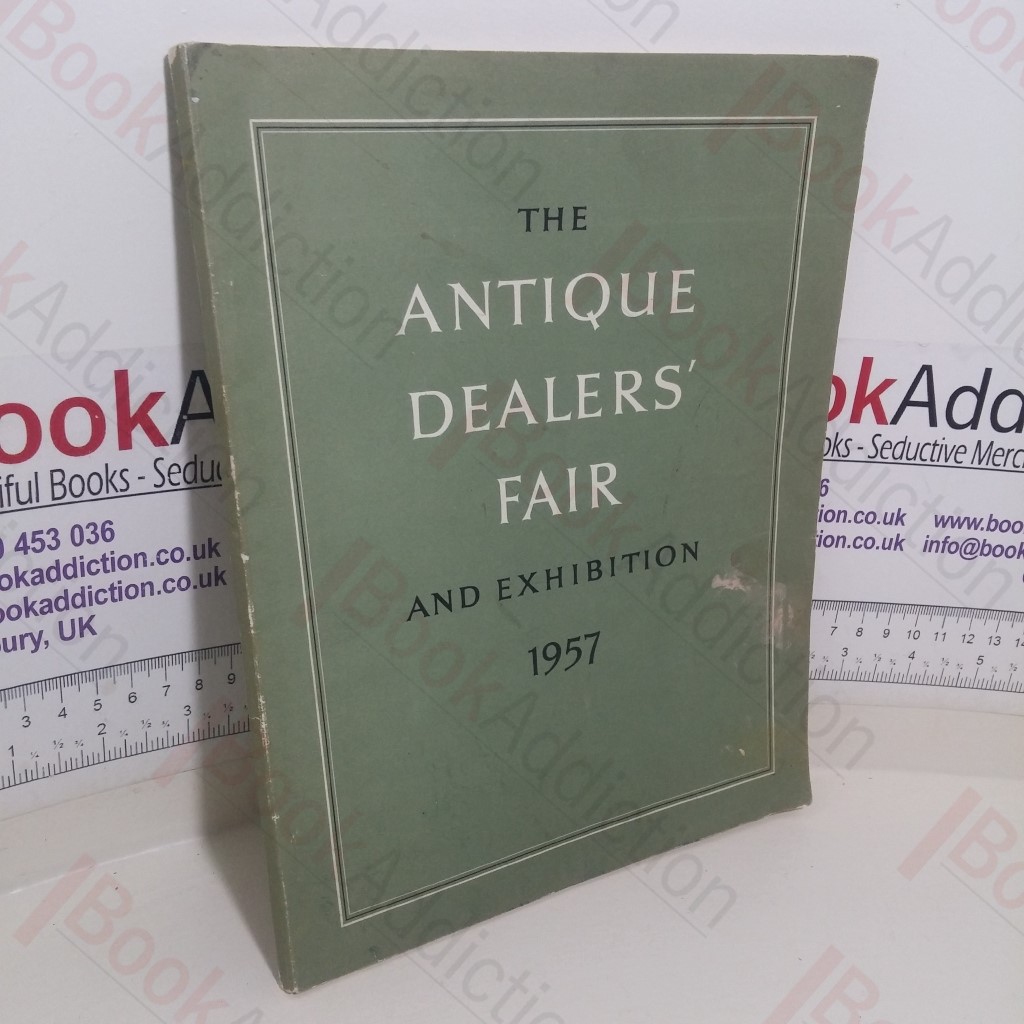 Exhibition Catalogue: The Antique Dealers' Fair and Exhibition 1957 (Grosvenor House, London, 12-27 Jun 1957)