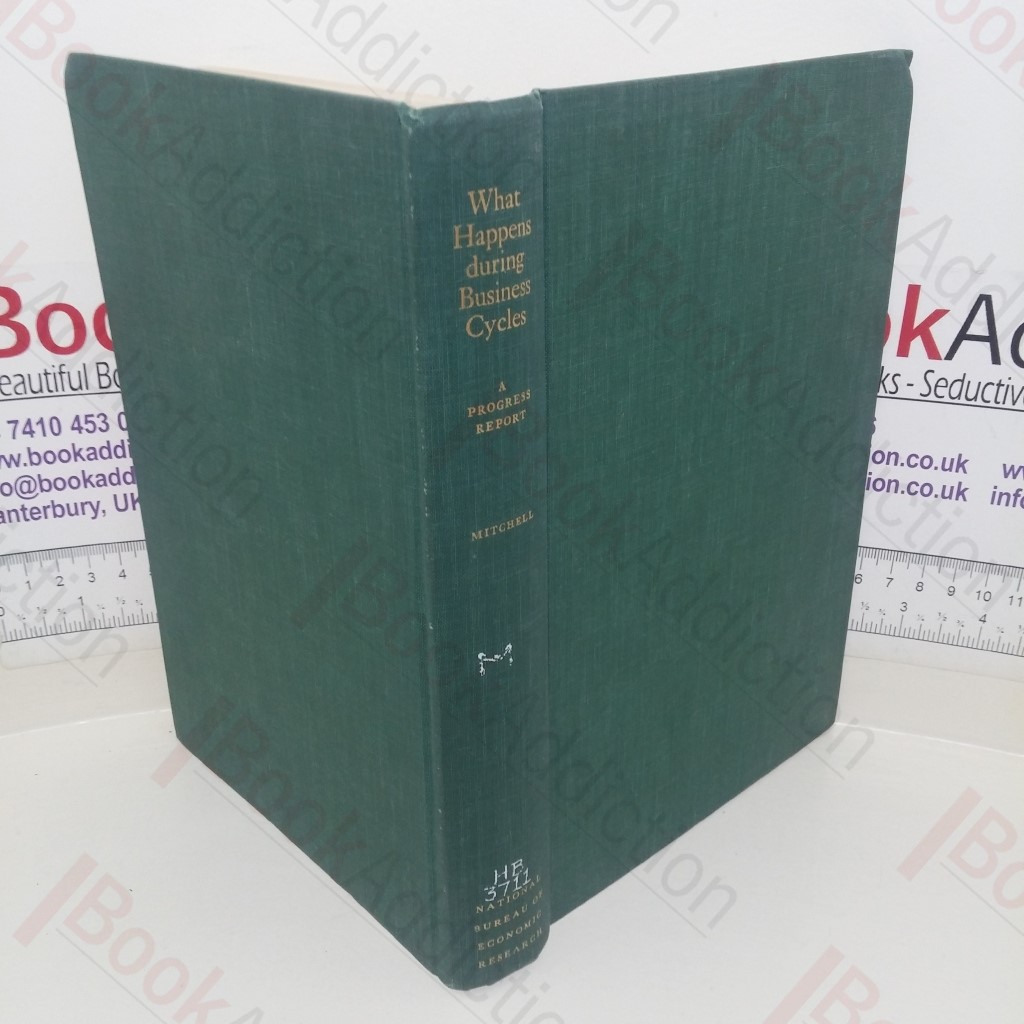 What Happens During Business Cycles: A Progress Report