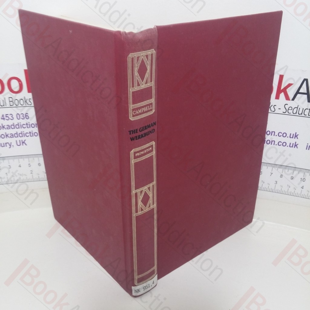 The German Werkbund: The Politics of Reform in the Applied Arts