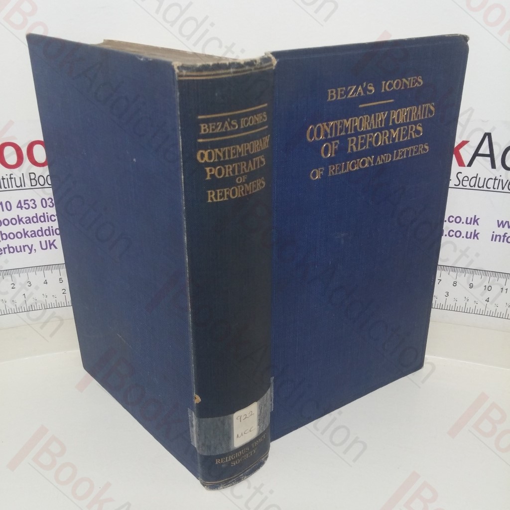 Contemporary Portraits of Reformers of Religion and Letters