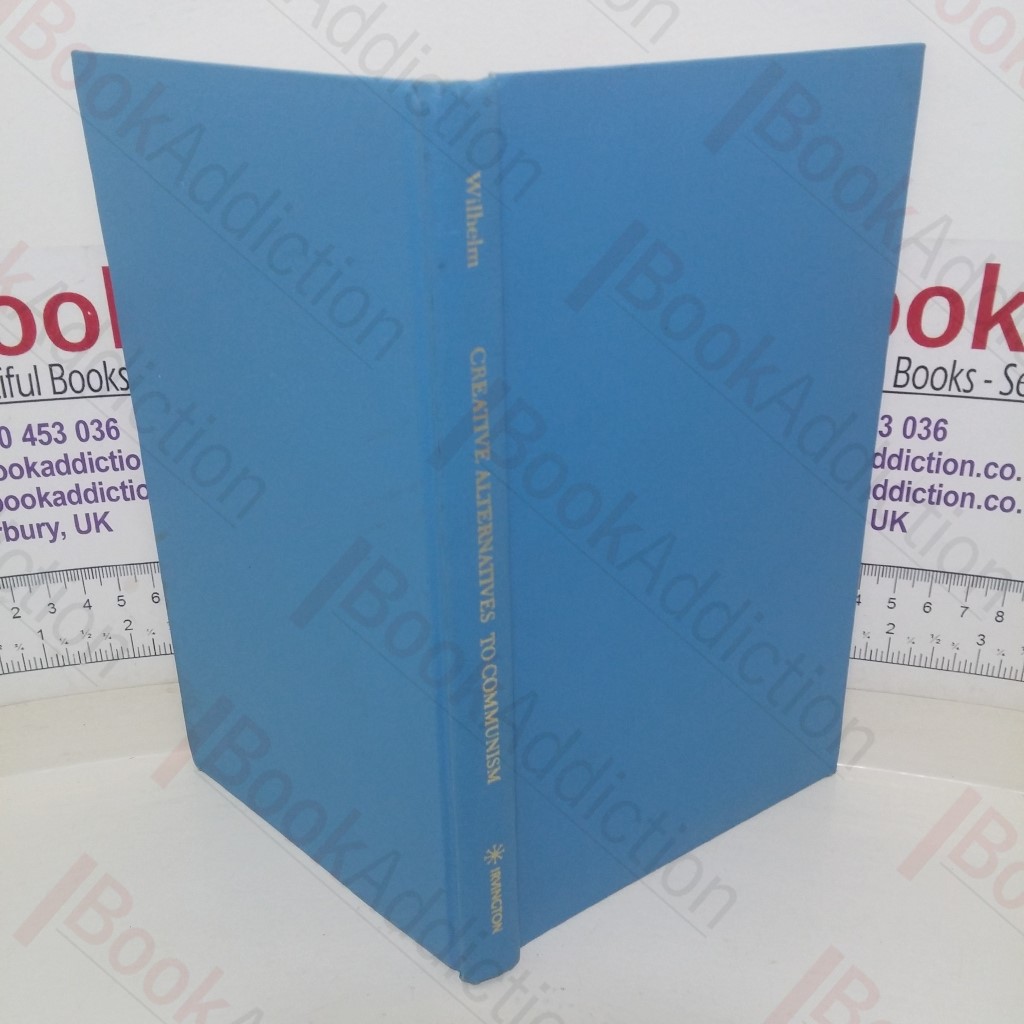 Creative Alternatives to Communism: Guidelines for the Future