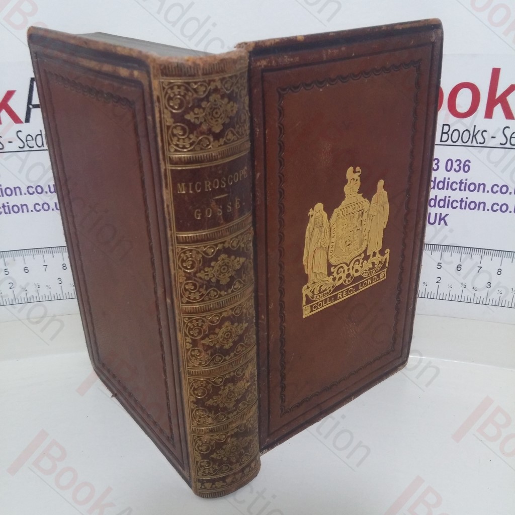 Evenings at the Microscope Or, Researches Among the Minuter Organs and Forms of Animal Life