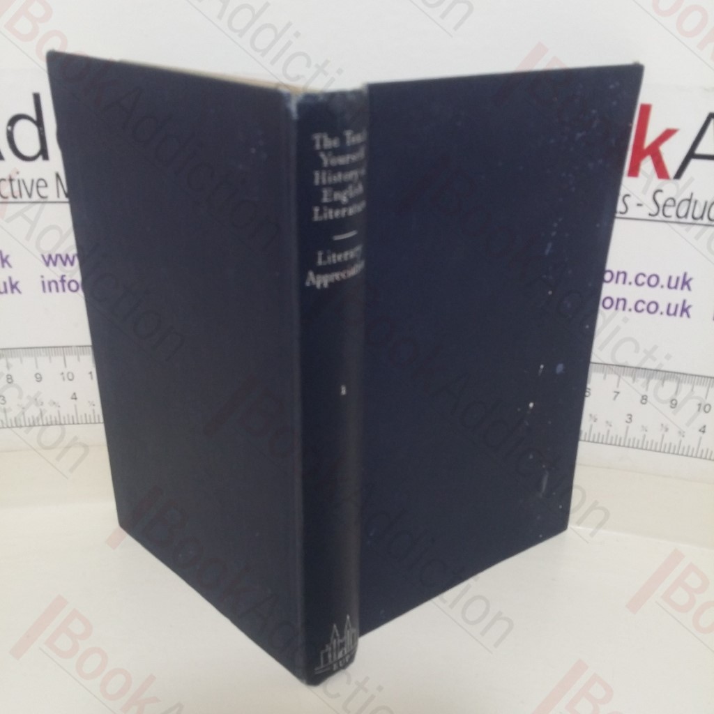 Teach Yourself History of English Literature: Literary Appreciation (Volume I)