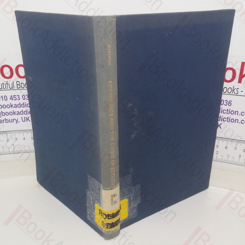 Economics and the Crisis of Ecology