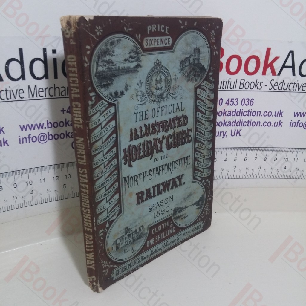 The Official Illustrated Holiday Guide to the North-Staffordshire Railway: Season 1890