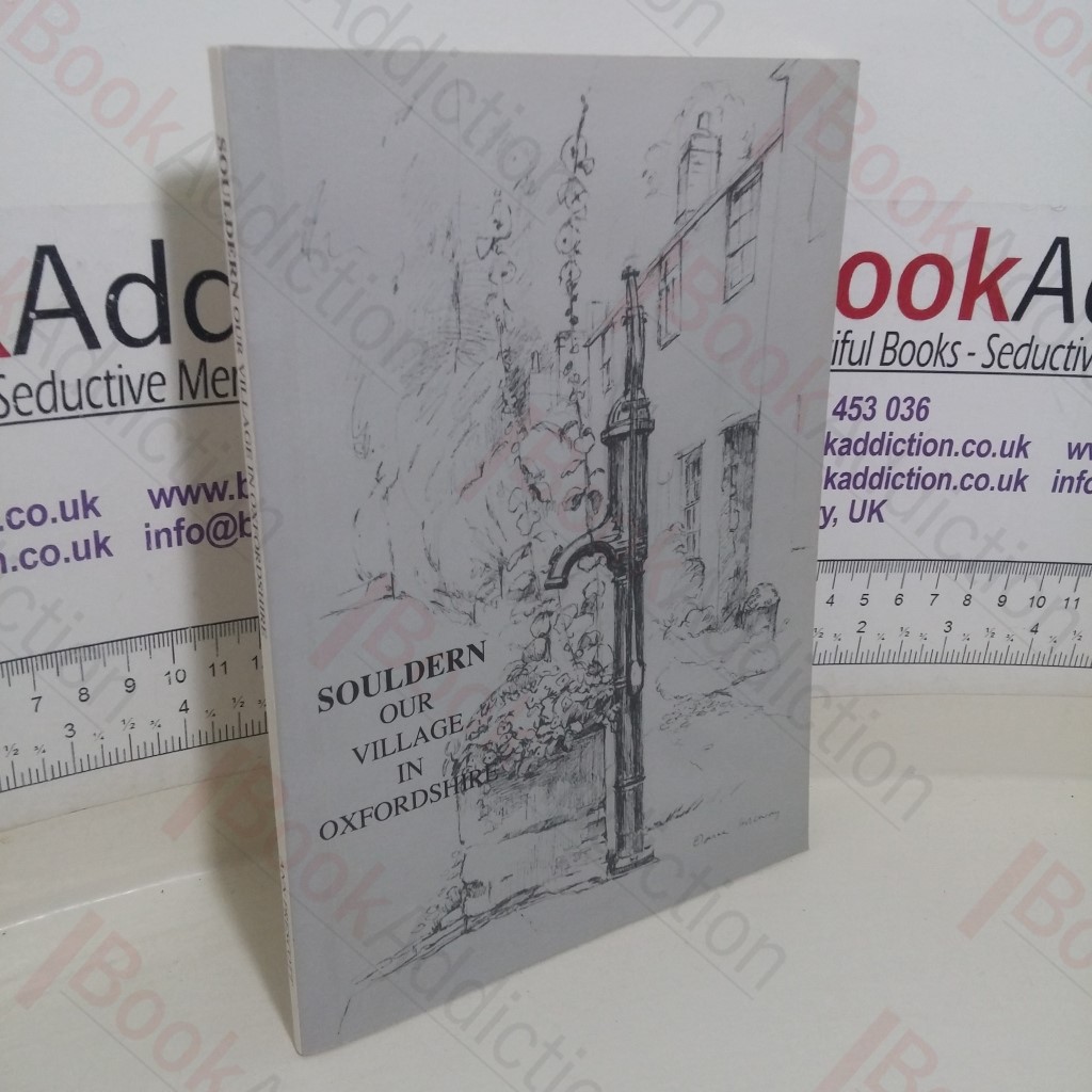 Souldern: Our Village in Oxfordshire
