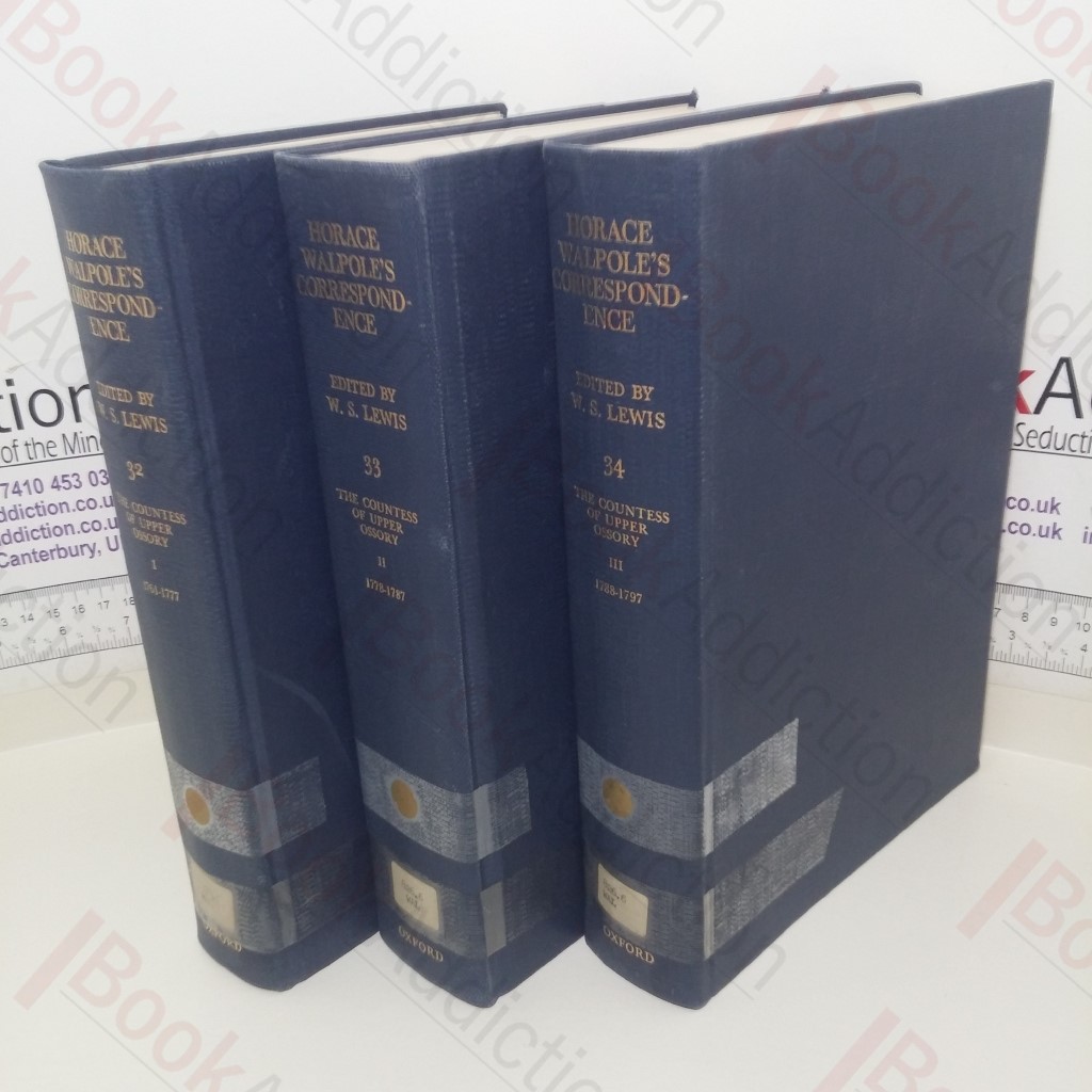 Horace Walpole's Correspondence with the Countess of Upper Ossory (The Yale Edition of Horace Walpole's Correspondence, Volumes 32, 33 and 34) (Three Volumes)
