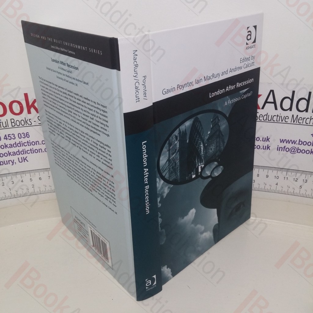 London After Recession: A Fictitious Capital? (Design and the Built Environment series)