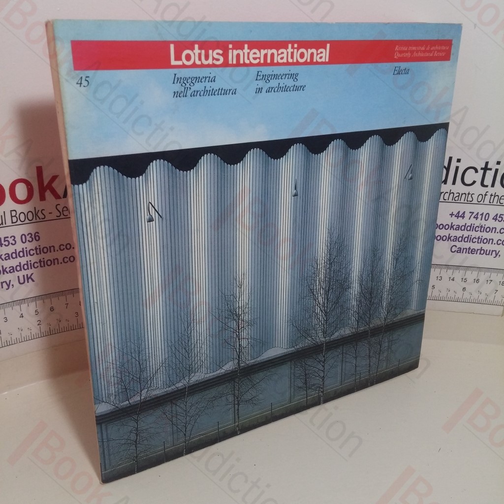 Lotus International 45: Engineering in Architecture