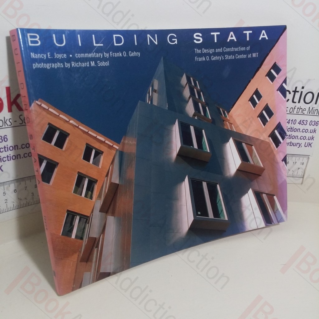 Building Stata: The Design and Construction of Frank O Gehry's Stata Center at MIT