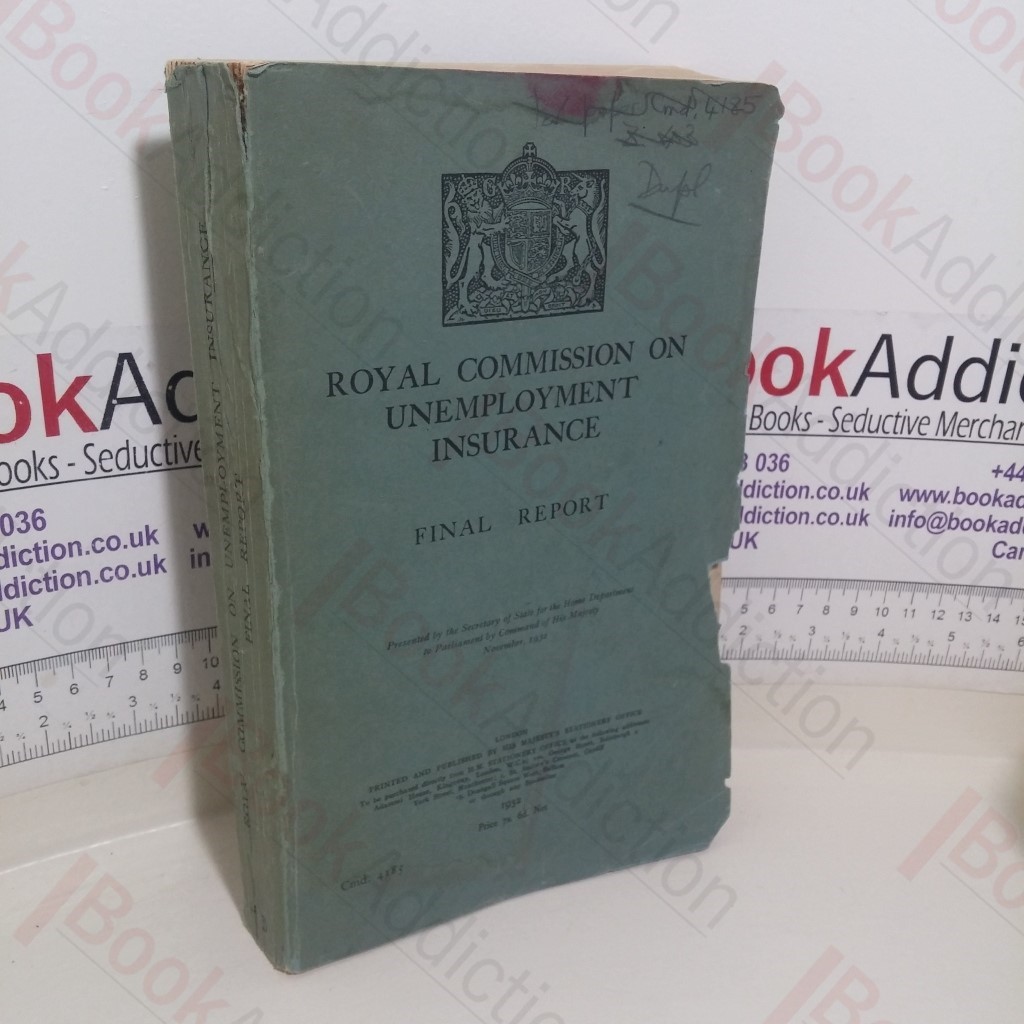 Royal Commission on Unemployment Insurance Final Report (Cmd No. 4185)