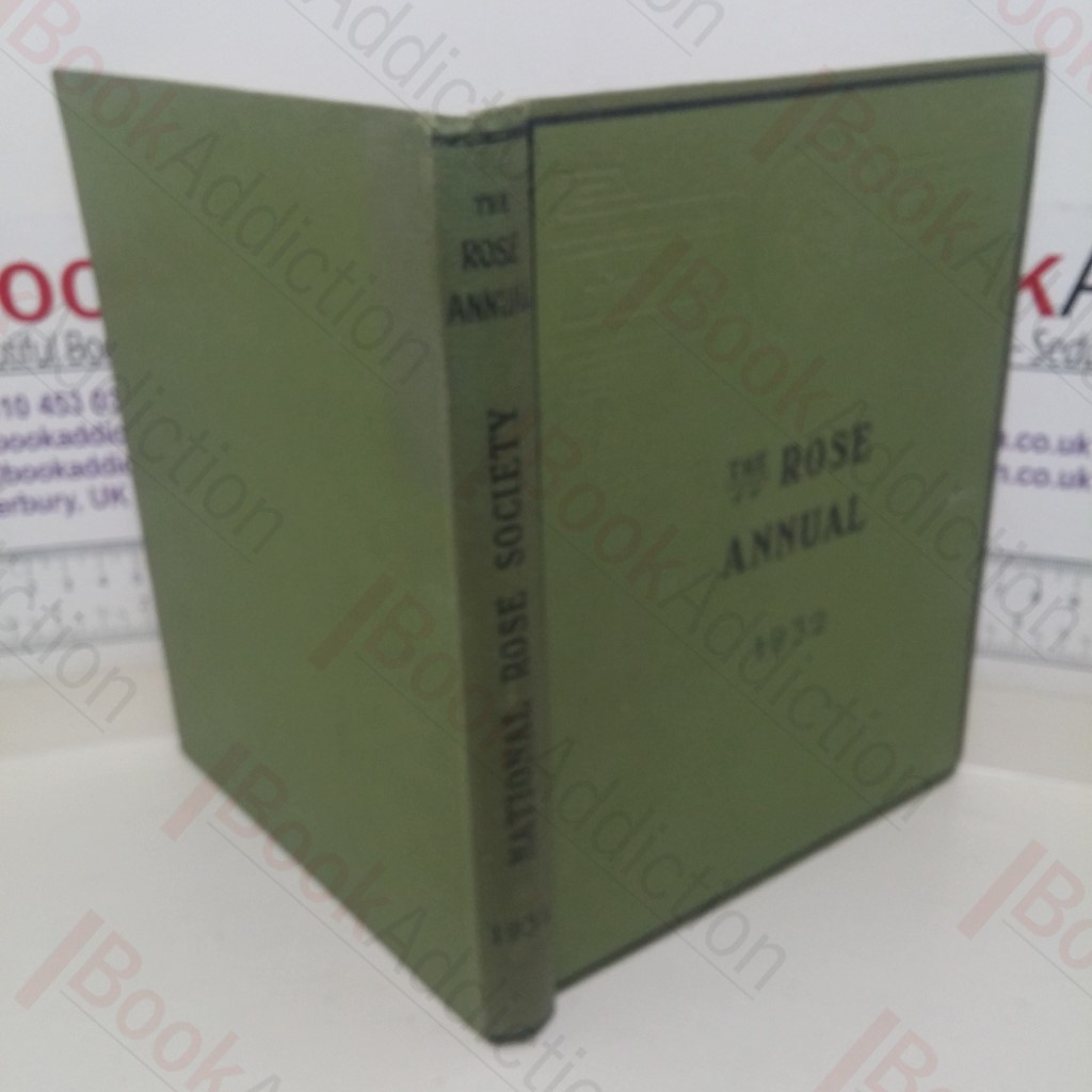 The Rose Annual for 1932 of the National Rose Society