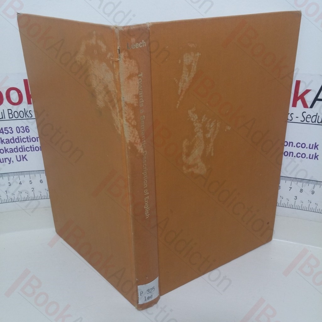 Towards a Semantic Description of English (Indiana University Studies in the History and Theory of Linguistics series)