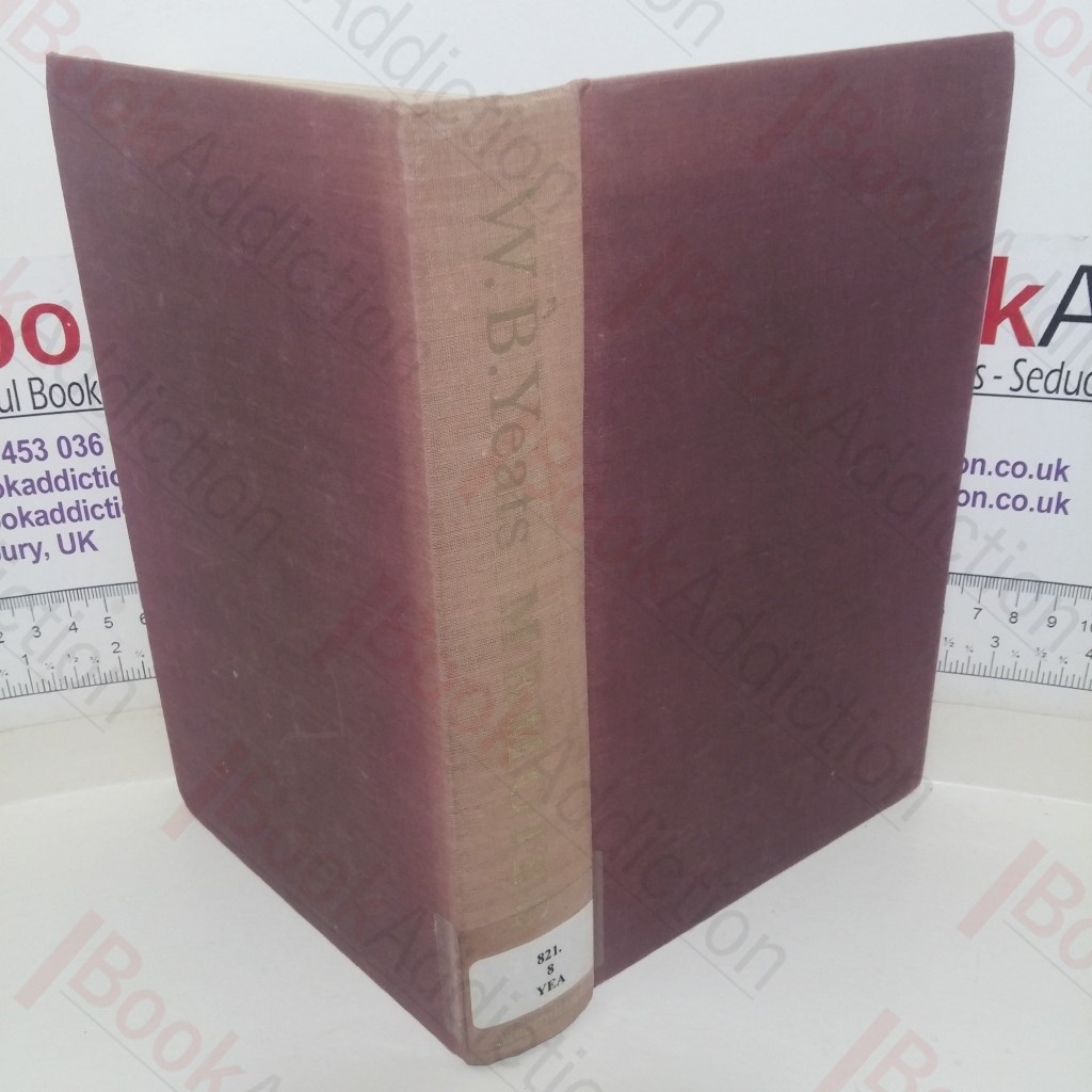 W B Yeats, Memoirs: Autobiography - First Draft, Journal