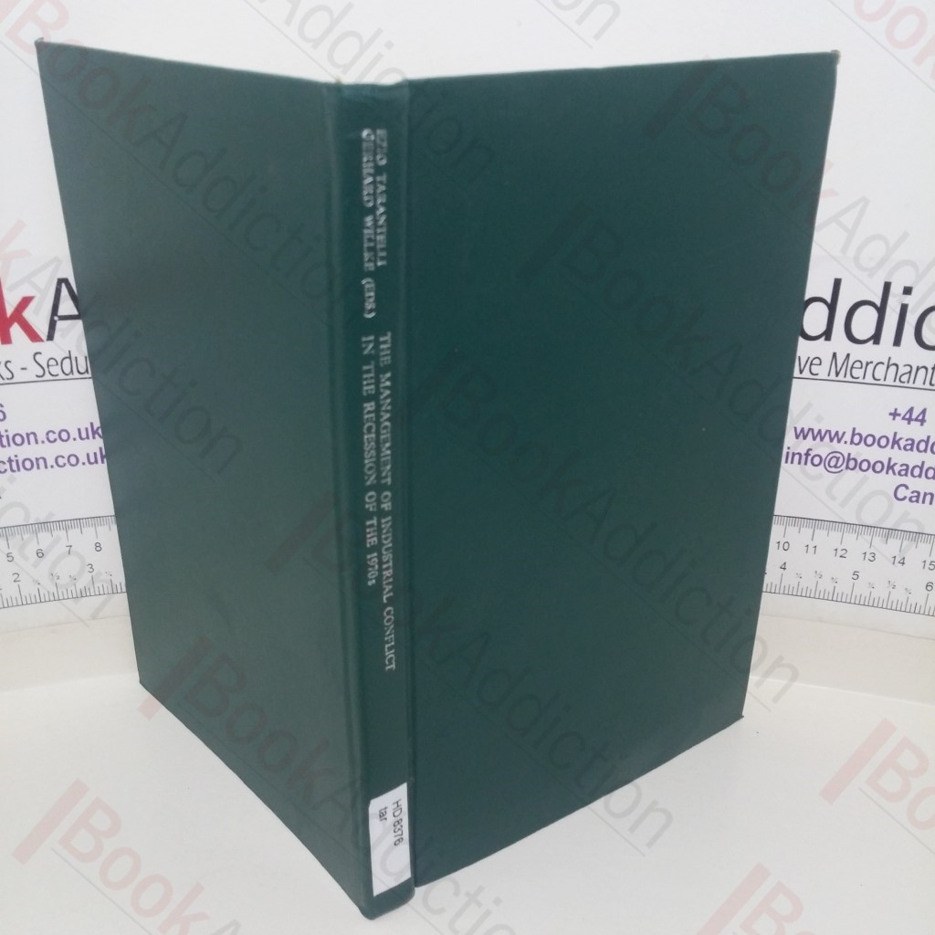 The Management of Industrial Conflict in the Recession of the 1970s -  Britain, Germany, Italy