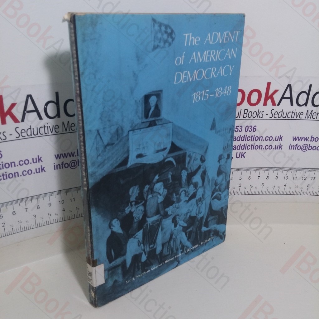 Advent of American Democracy, 1815-1848