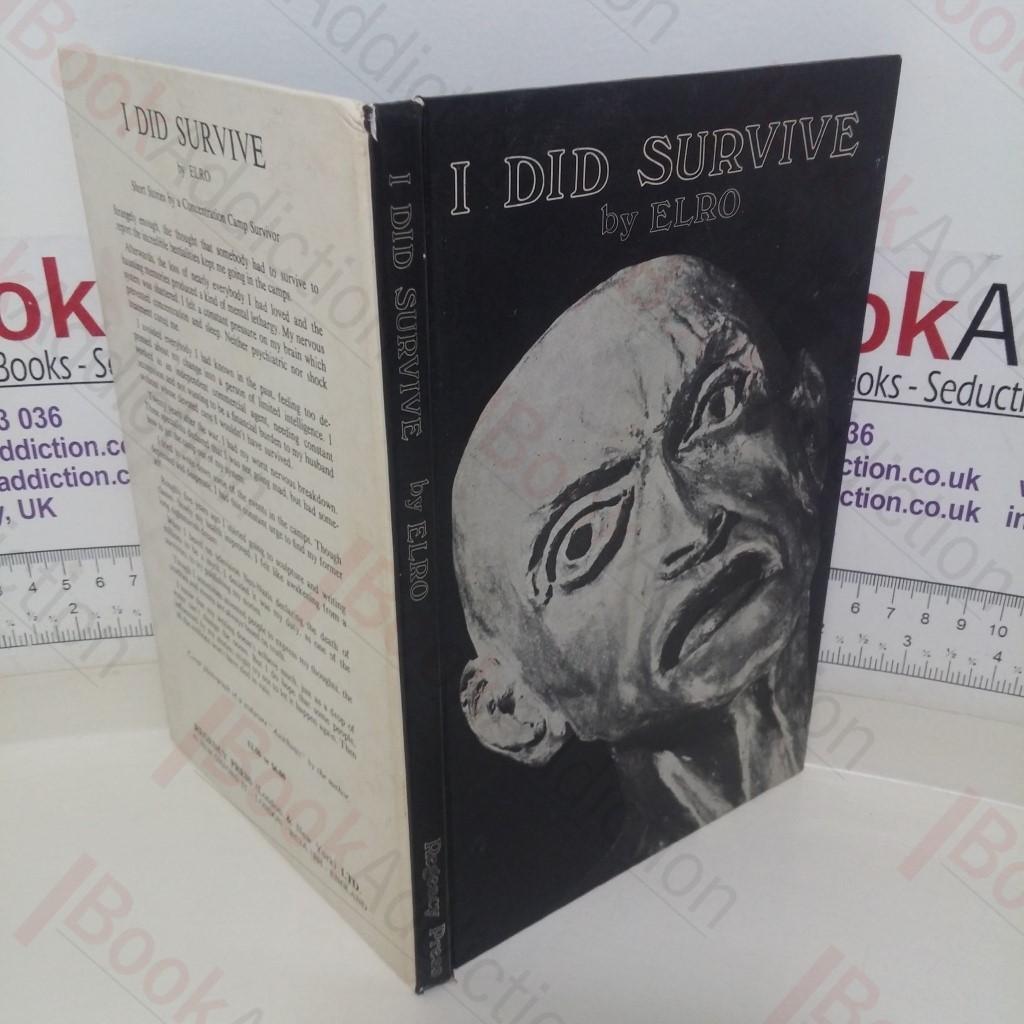 I Did Survive: Short Stories by a Concentration Camp Survivor