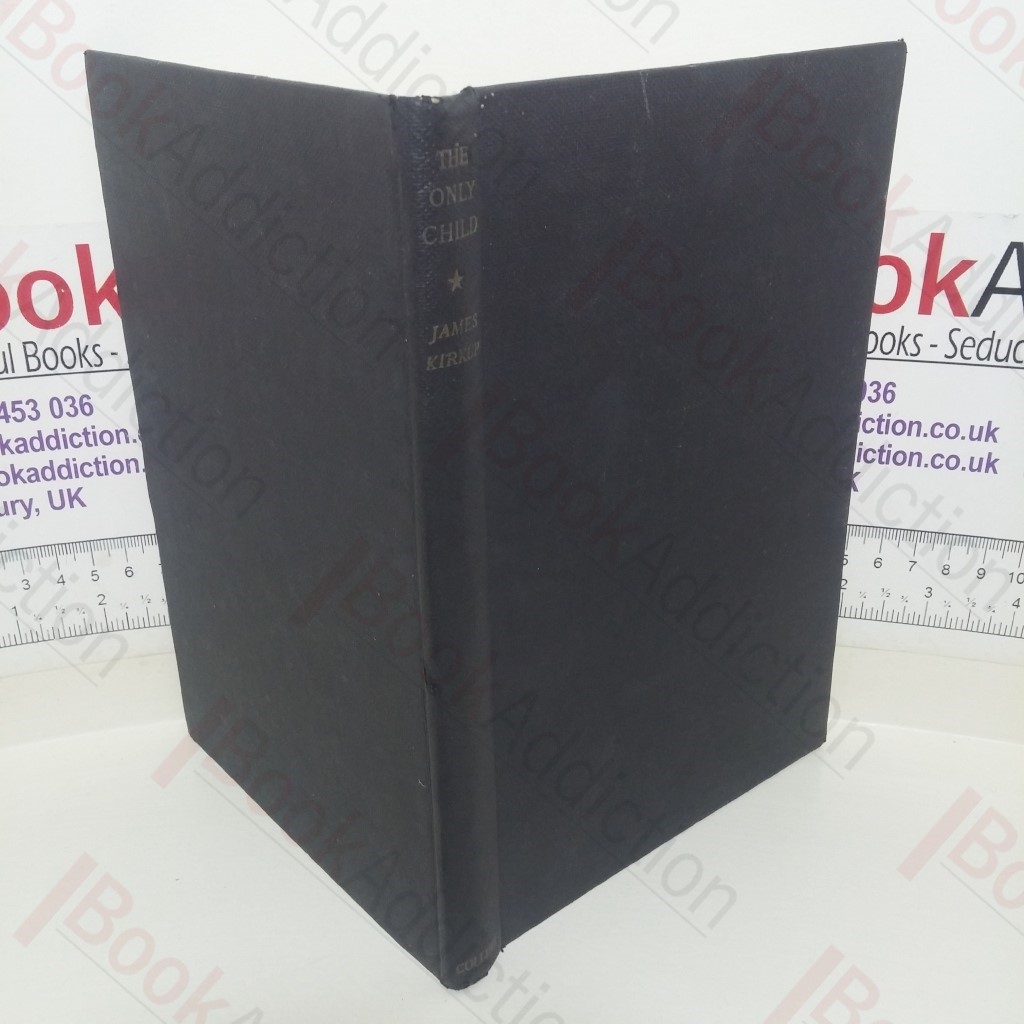 The Only Child: An Autobiography of Infancy