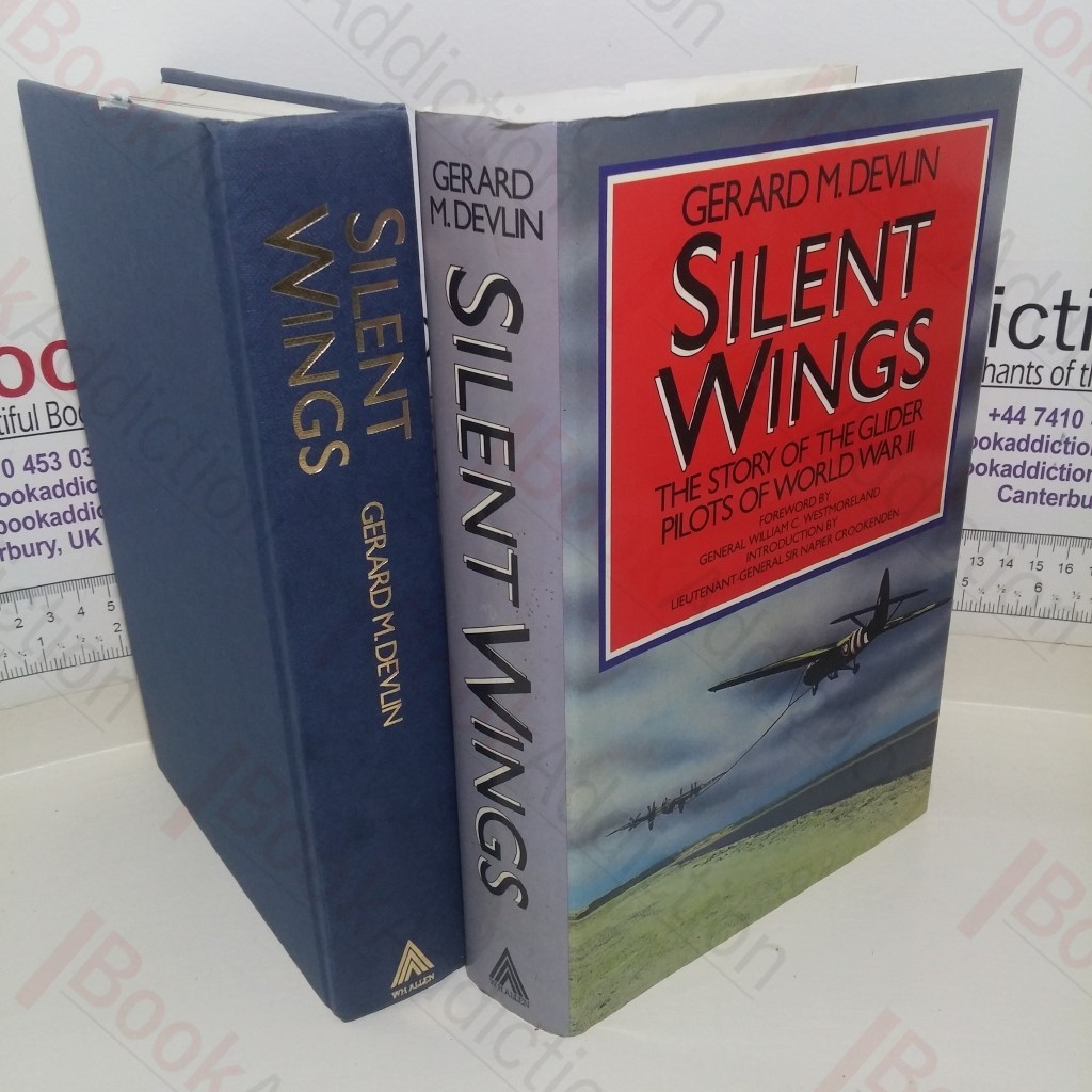 Silent Wings: The Story of the Glider Pilots of World War II