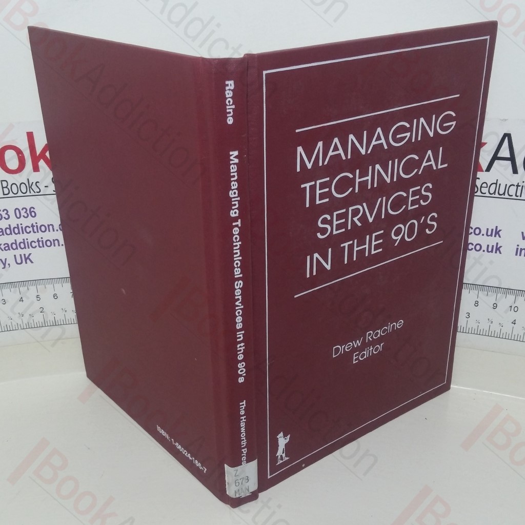 Managing Technical Services in the 90s