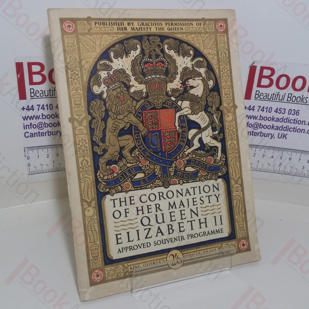 The Coronation of Her Majesty Queen Elizabeth II, 2 June 1953 (Approved Souvenir Programme)