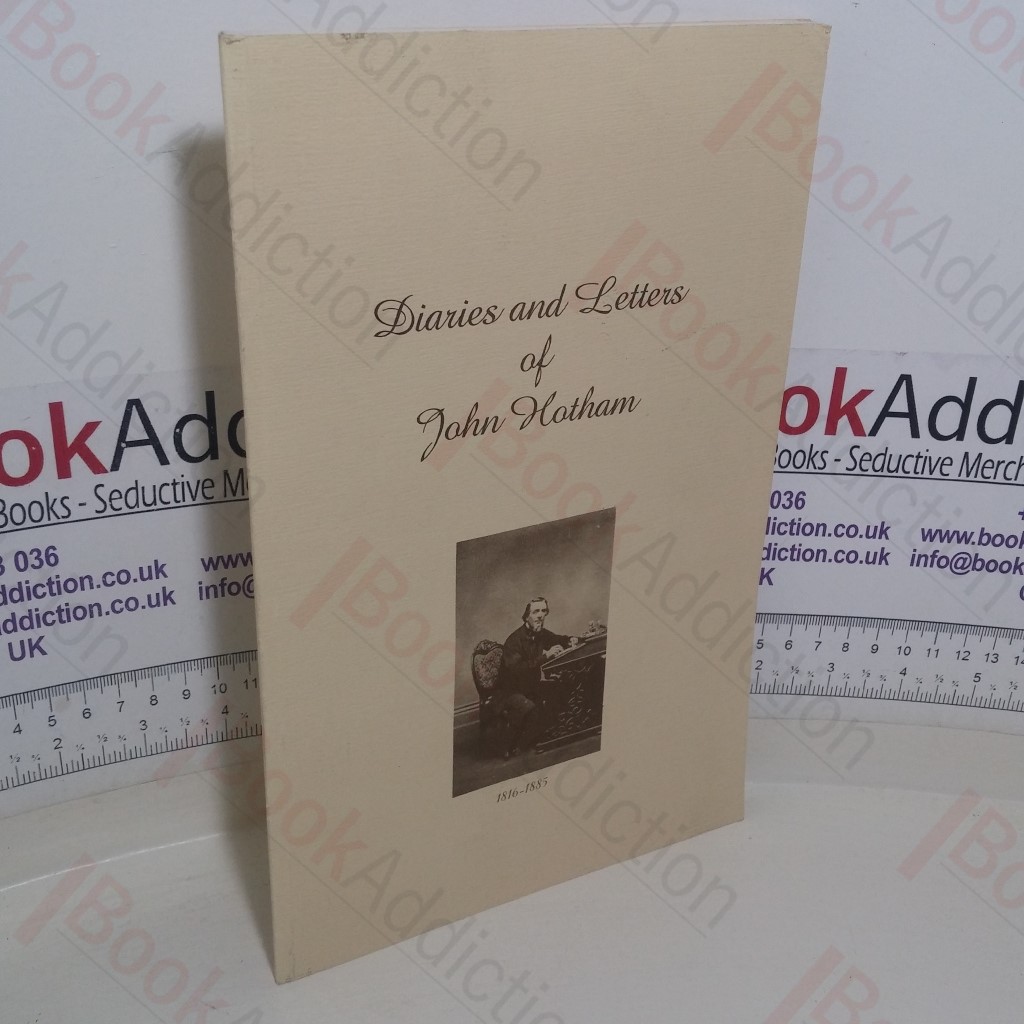 Diaries and Letters of John Hotham