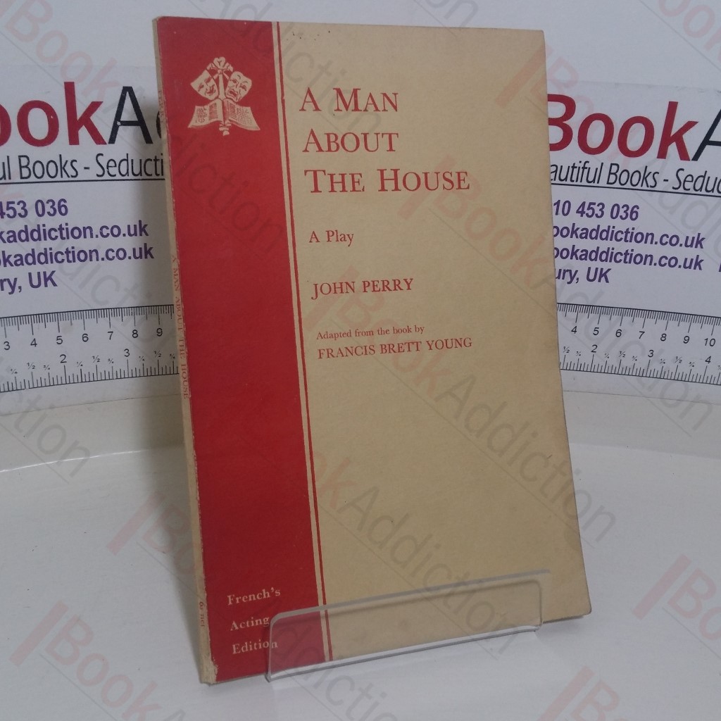 Man About the House: A Play (French's Acting Edition)