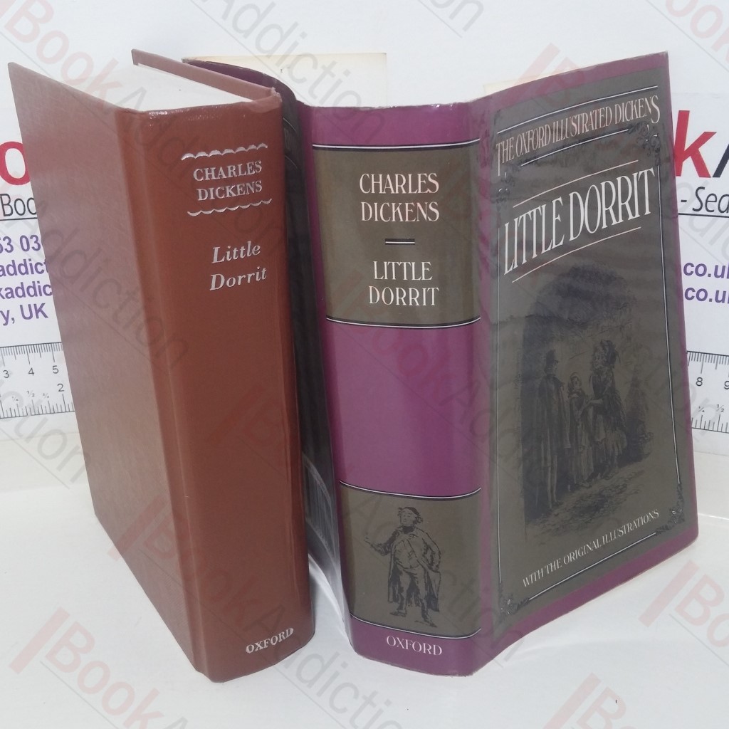 Little Dorrit (The Oxford Illustrated Dickens)