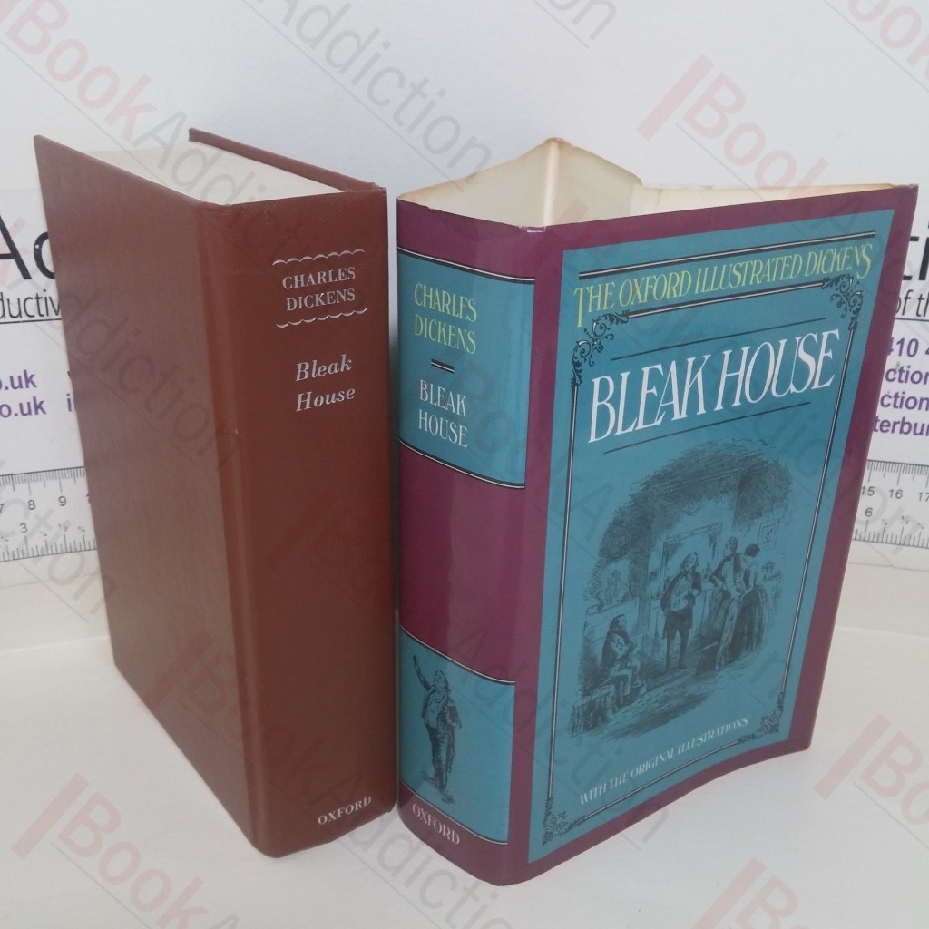 Bleak House (The Oxford Illustrated Dickens)