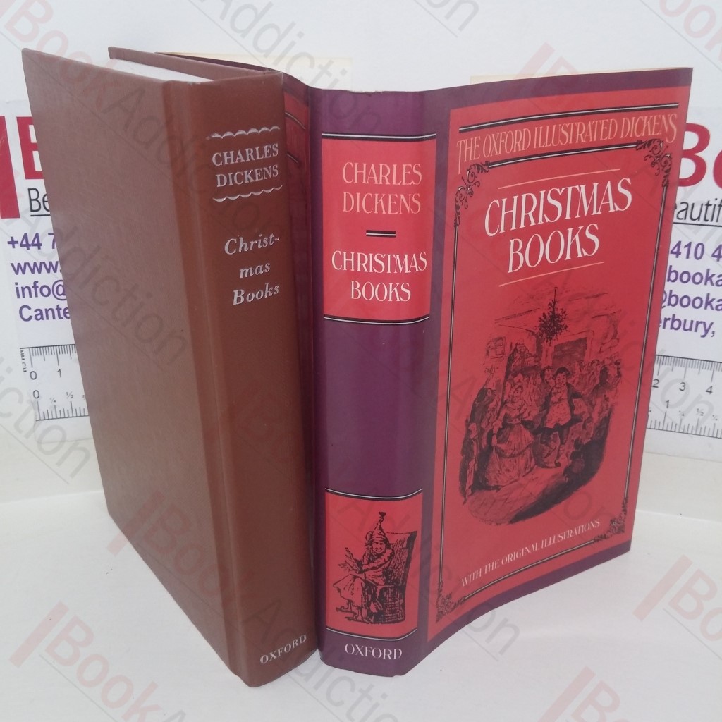 Christmas Books (The Oxford Illustrated Dickens)