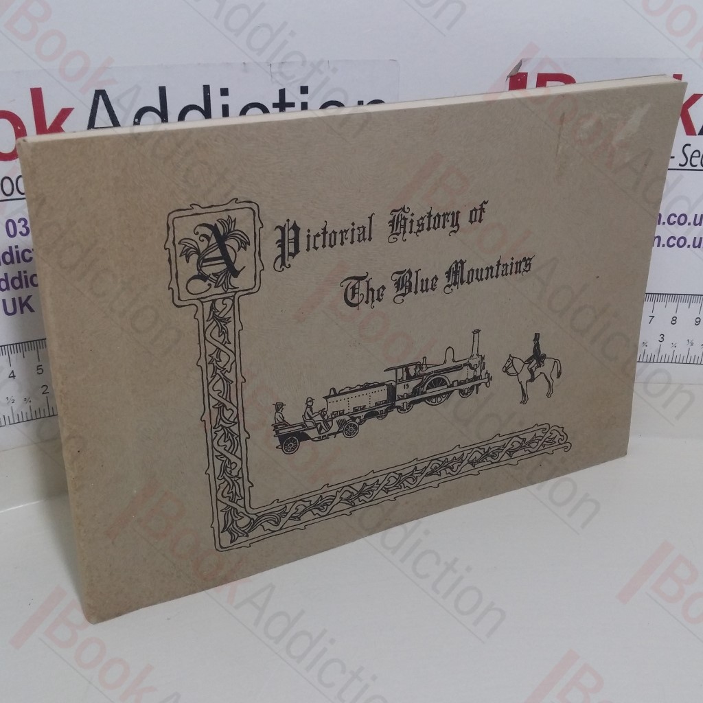 A Pictorial History of the Blue Mountains