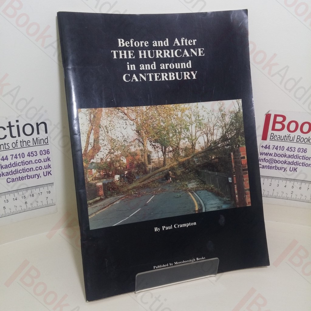 Before and After the Hurricane in and Around Canterbury