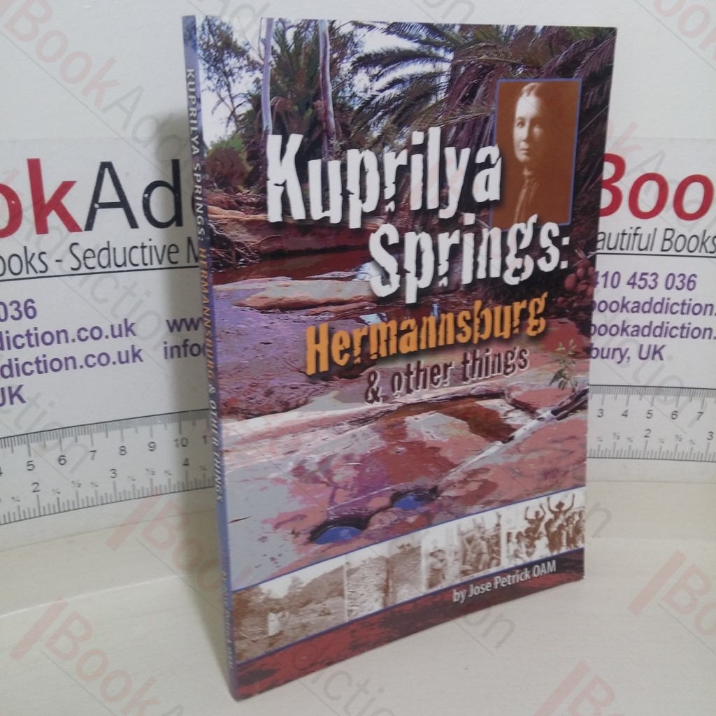 Kuprilya Springs: Hermannsburg and Other Things (Signed)