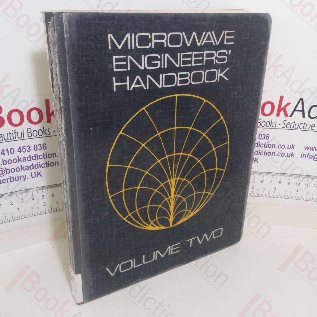 Microwave Engineers' Handbook (Volume 2)