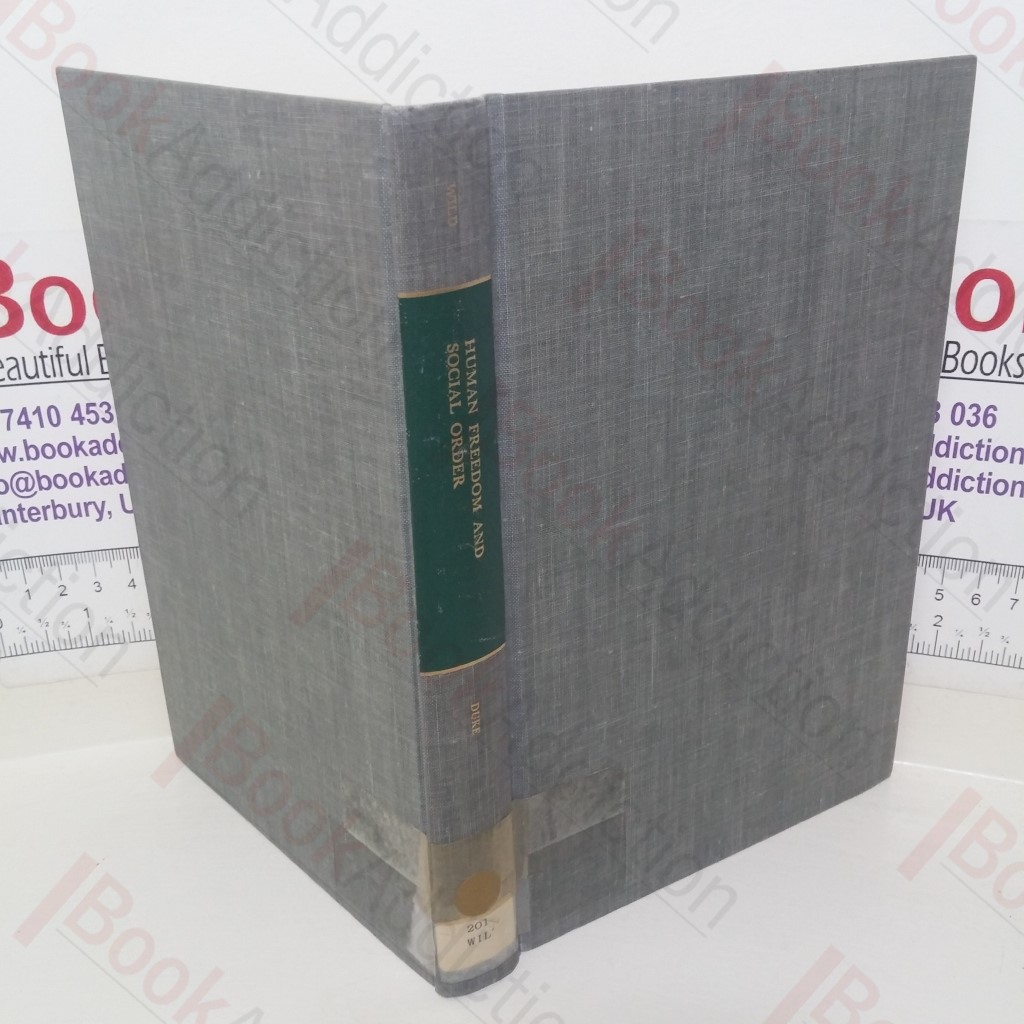 Human Freedom and Social Order: An Essay in Christian Philosophy