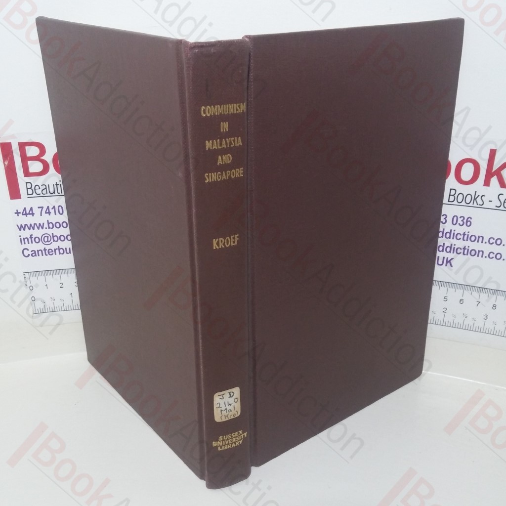 Communism in Malaysia and Singapore: A Contemporary Survey