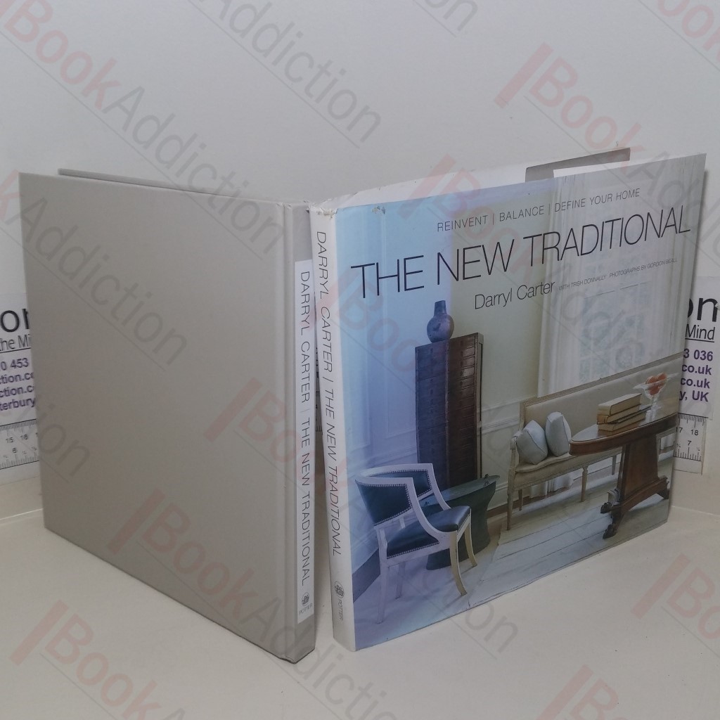 The New Traditional: Reinvent-Balance-Define Your Home