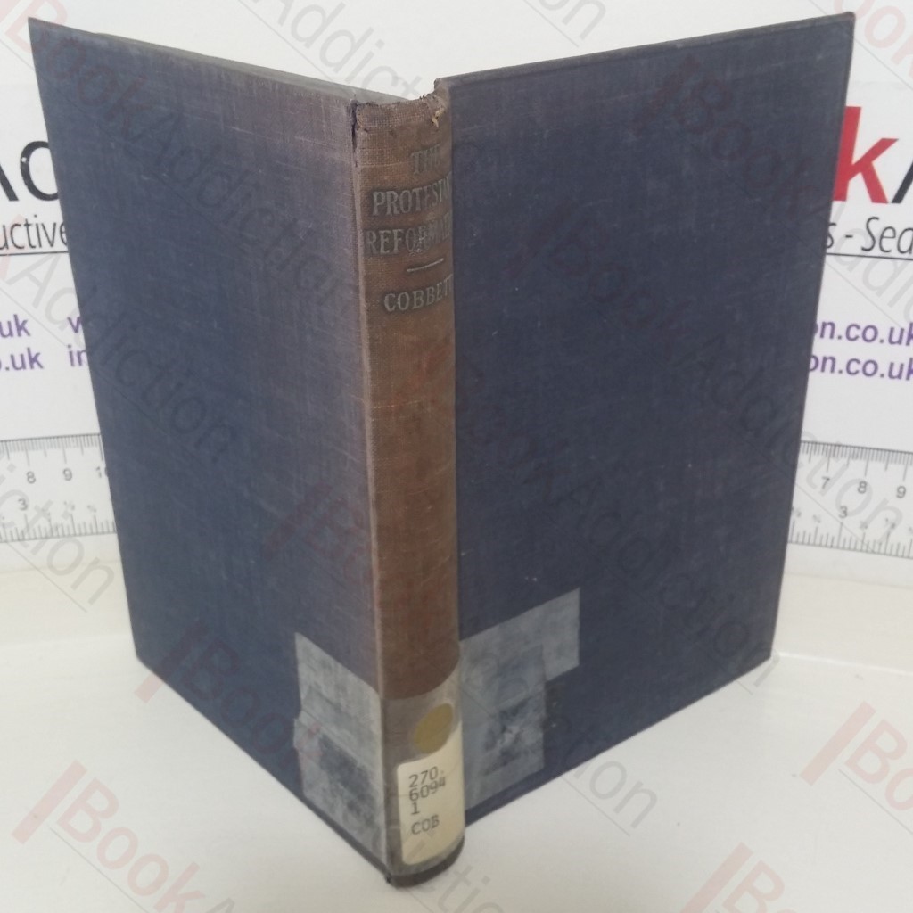 A History of the Protestant Reformation in England and Ireland