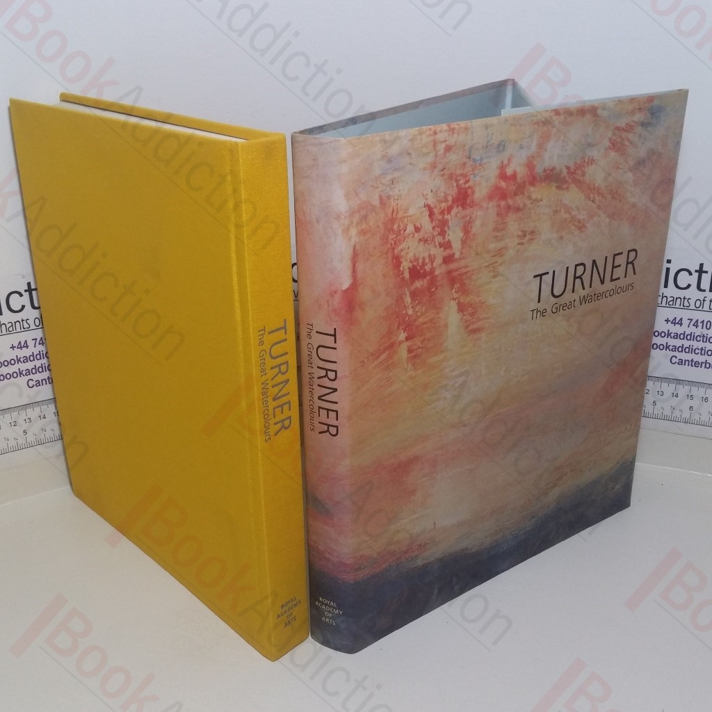 Turner: The Great Watercolours (Exhibition Catalogue, Royal Academy of Arts, London, 2 Sep 2000 - 18 Feb 2001)