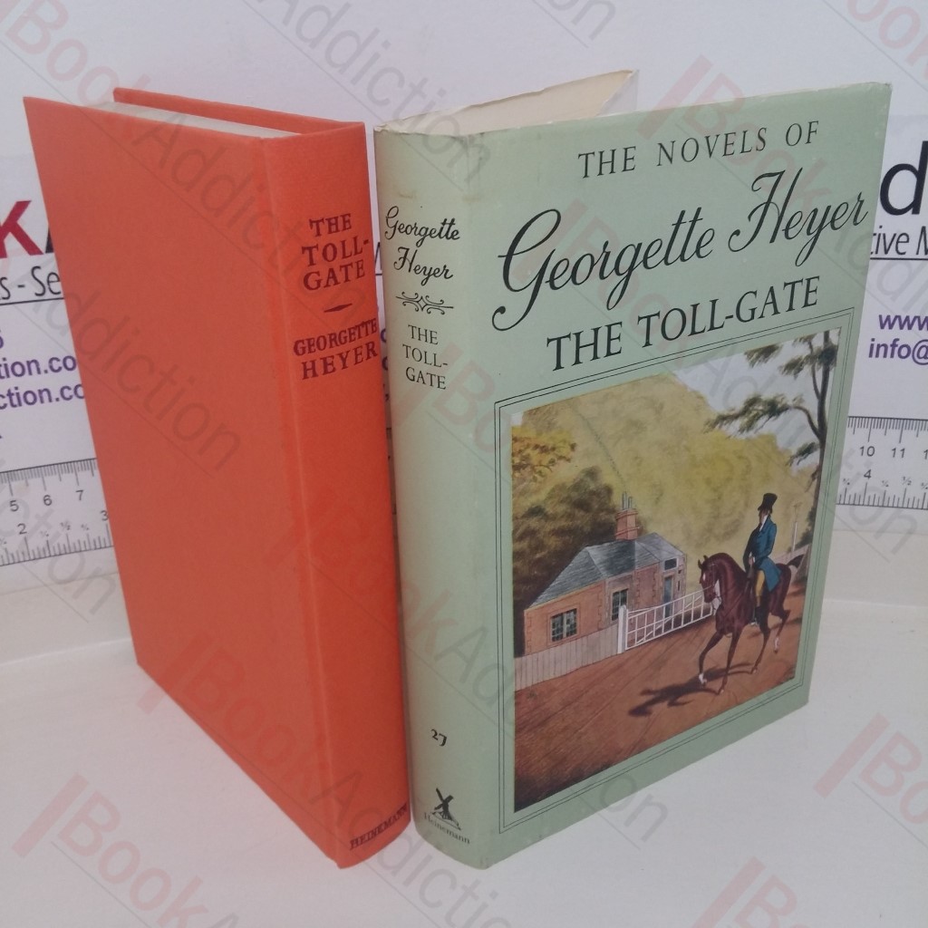 The Toll-gate (The Novels of Georgette Heyer)