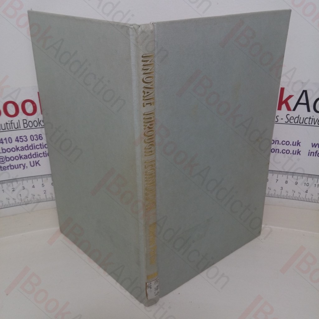 Innovate Through Technology: Successful Strategies for Management